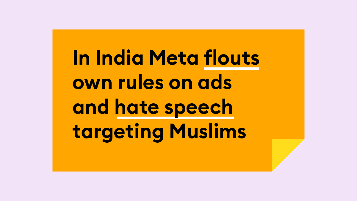 lilac and orange graphic with text: In India Meta flouts own rules on hate speech targeting muslims